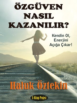 cover image of Özgüven Nasıl Kazanılır?